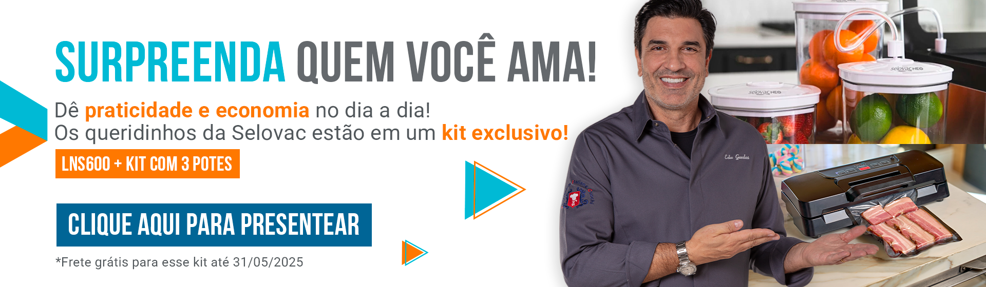 Surpreenda quem você ama!​
